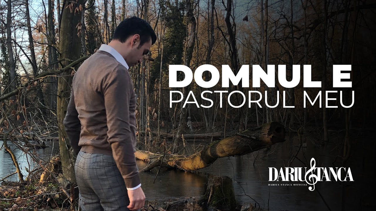 Darius Stanca - DOMNUL E PASTORUL MEU [ Official Lyric Video ] 2021