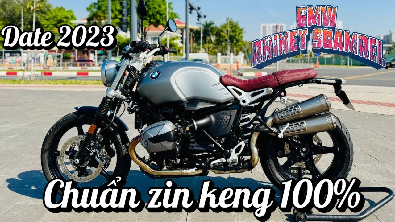 BMW RNINET SCAMLER 2025 CHƯA BAO GIỜ DỄ SỞ HỮU NHƯ BÂY GIỜ