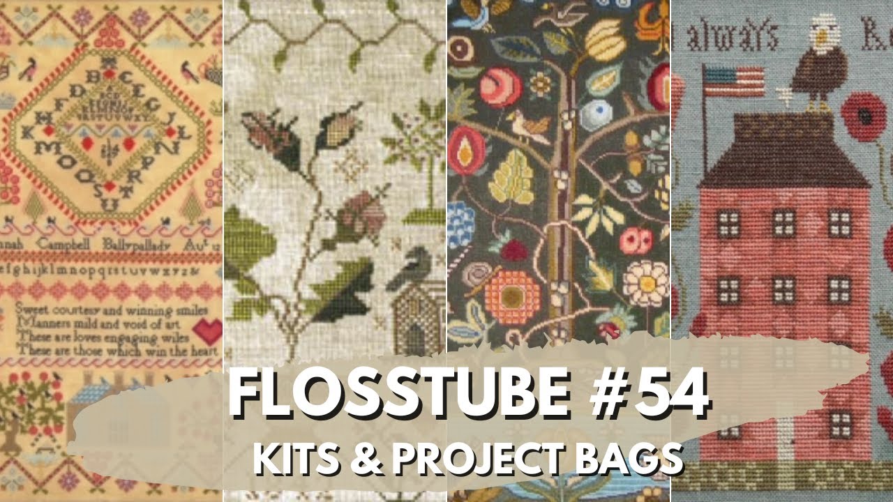 Flosstube #54 - Sampler kits and project bags