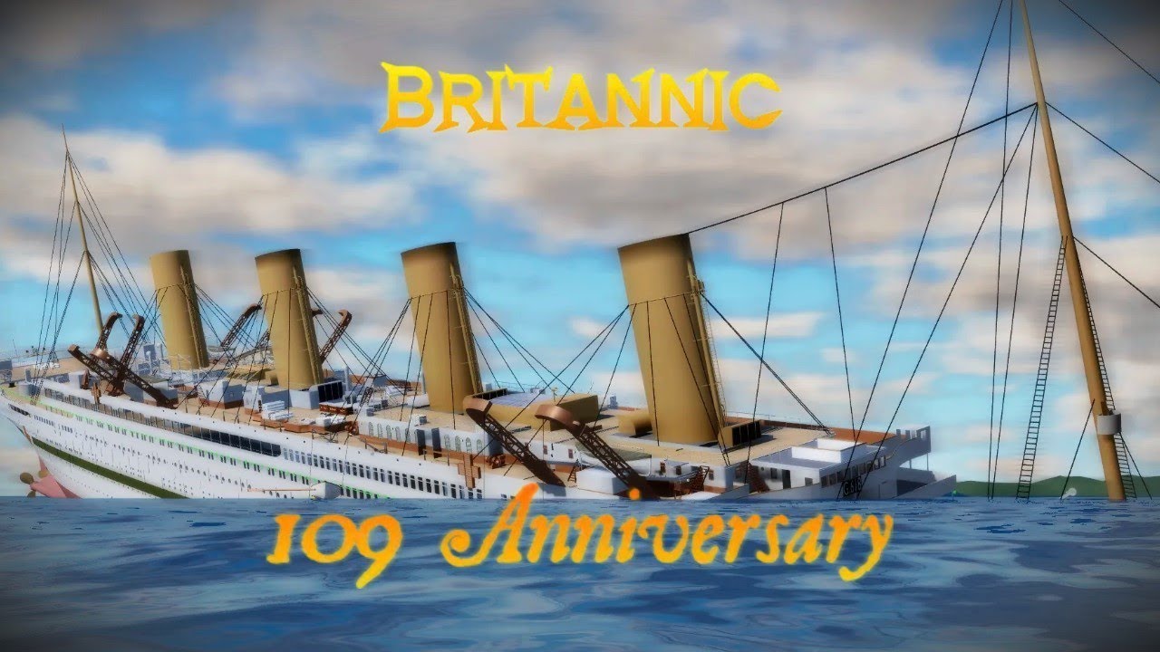 Britannic 109th Anniversary || Roblox Britannic ||