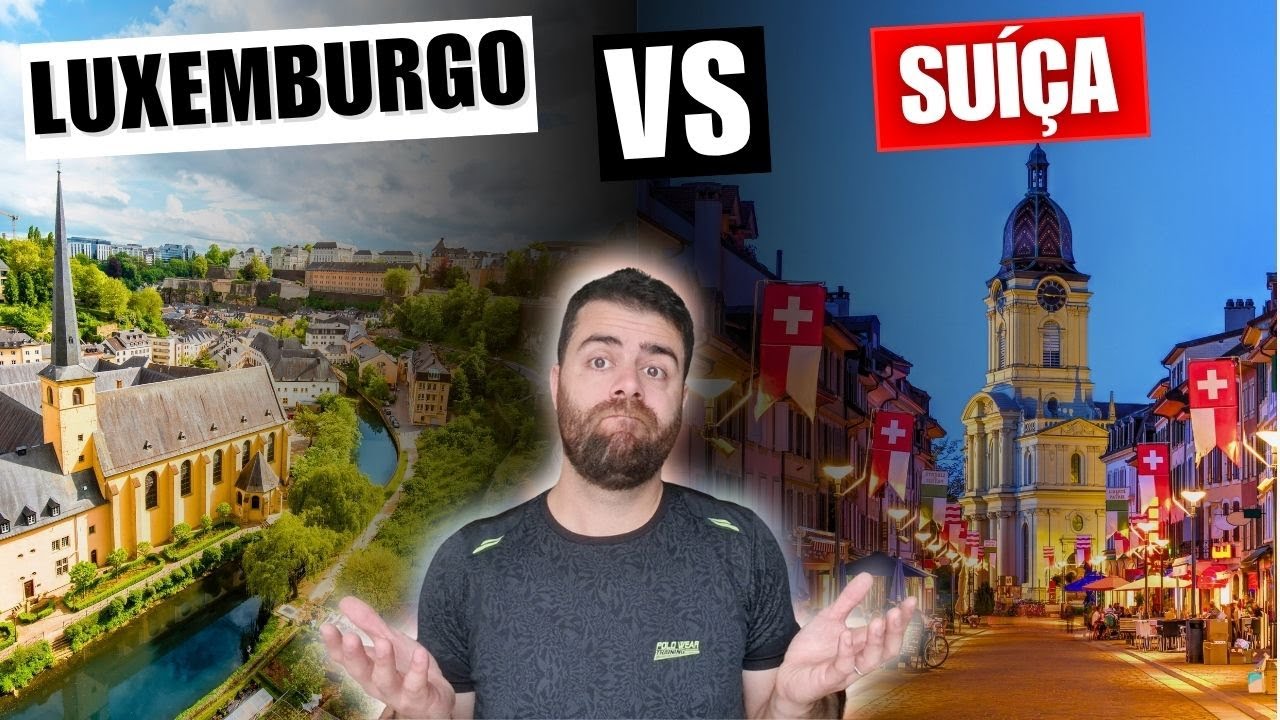 Su&iacute;&ccedil;a ou Luxemburgo, Em Qual Eu Moraria Hoje?