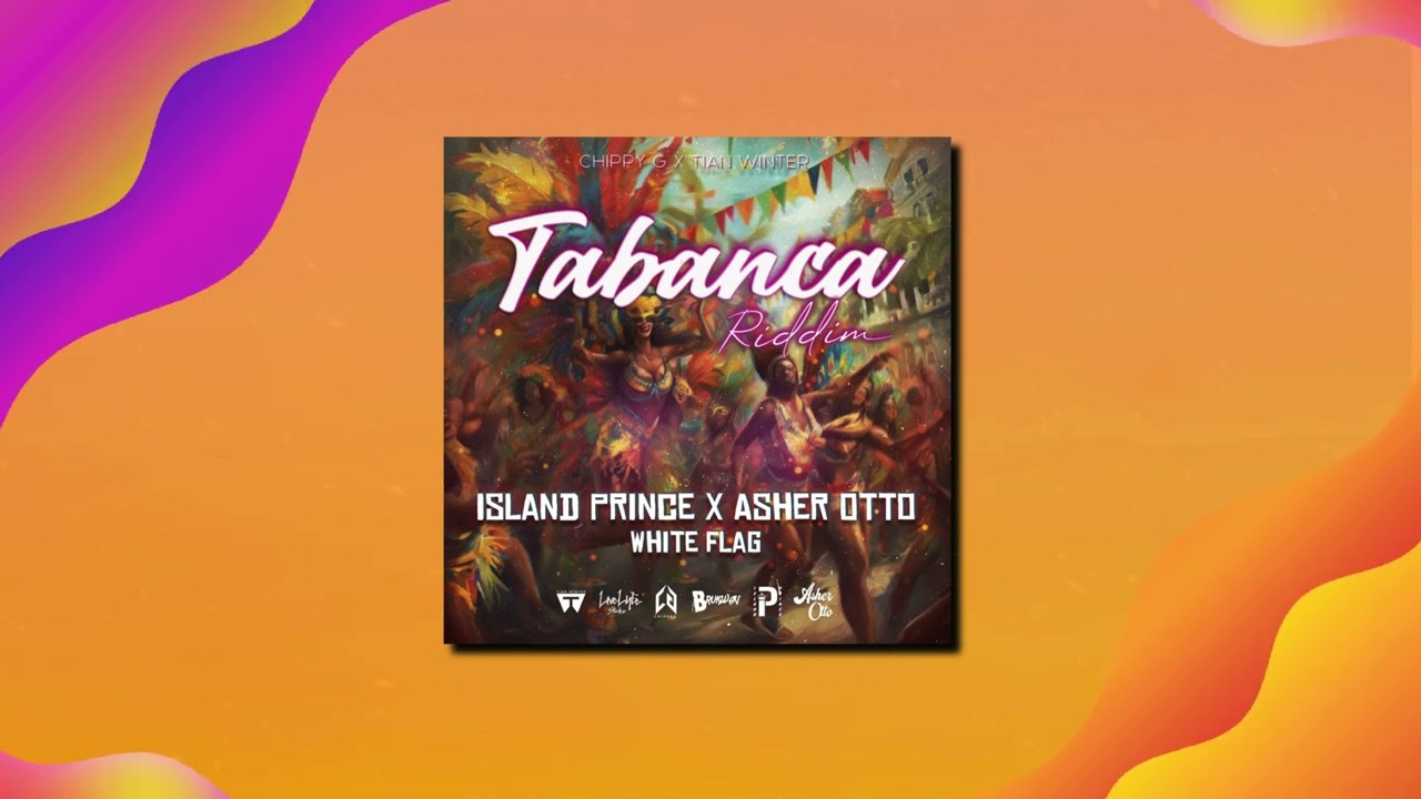 Island Prince x Asher Otto - White Flag | Tabanca Riddim | Soca | 2024