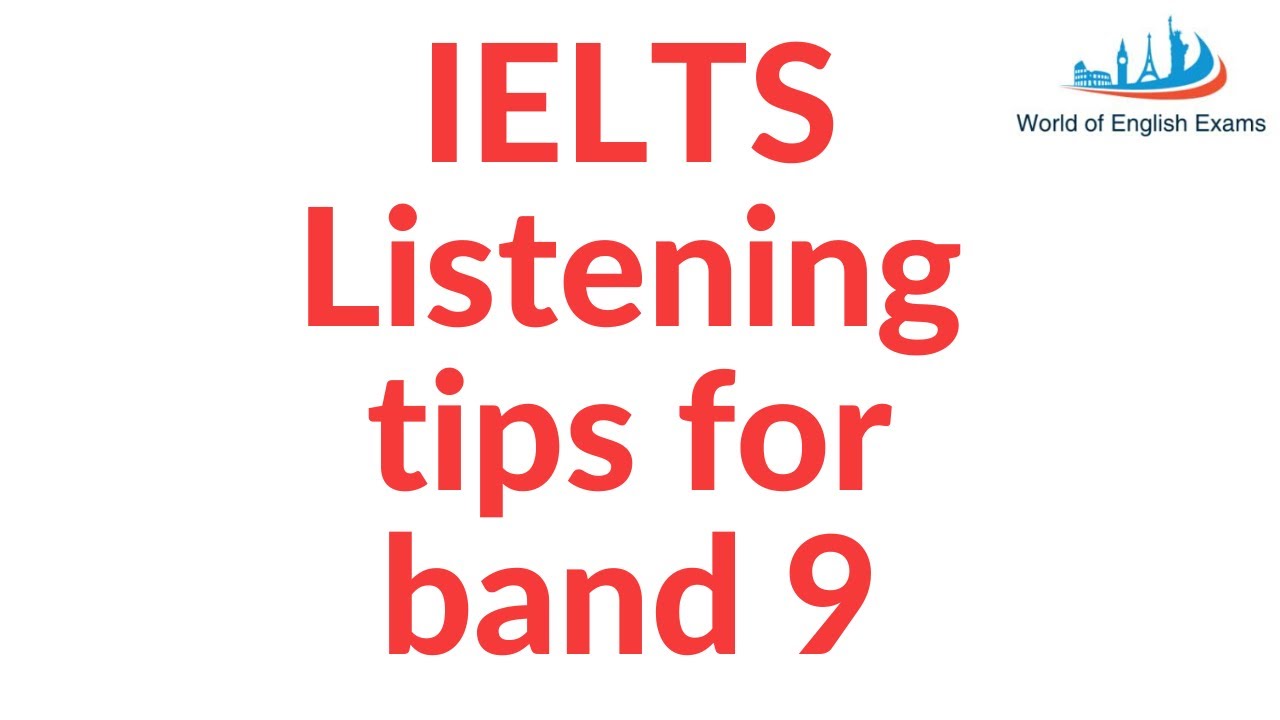 IELTS Listening tips for band 9 (2021)