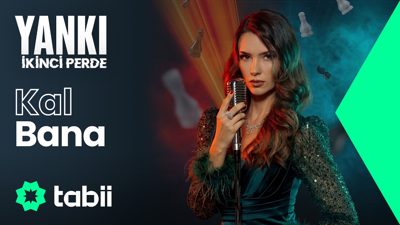 Kal Bana - Leyla Lydia Tuğutlu | Yankı: İkinci Perde Dizi Müzikleri