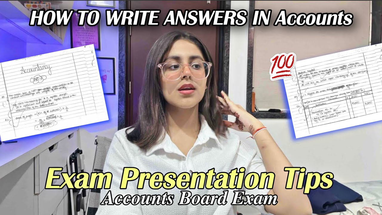 How To Write *Accounts Answers* Like a Topper🔥📄: Exam Presentation Tricks
