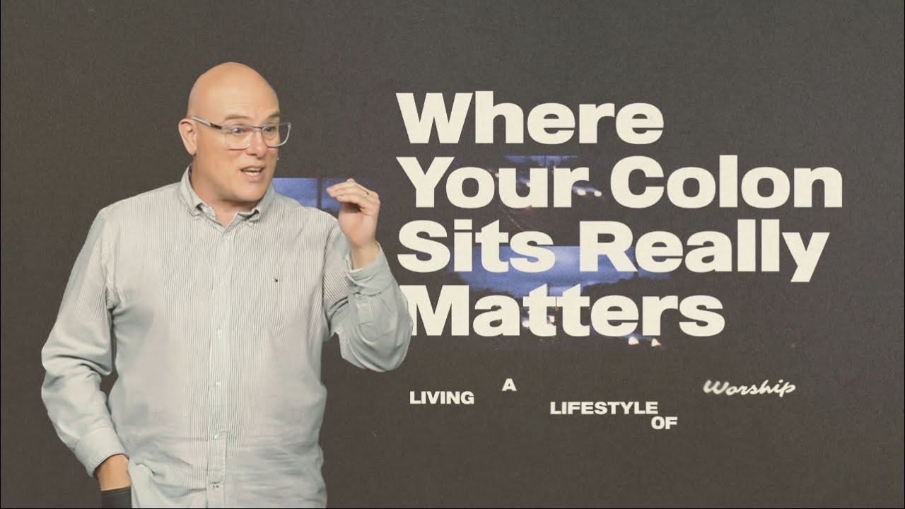 Where Your Colon Sits Really Matters | Living a Lifestyle of Worship Week 3 | Ps Sheridyn Rodgers