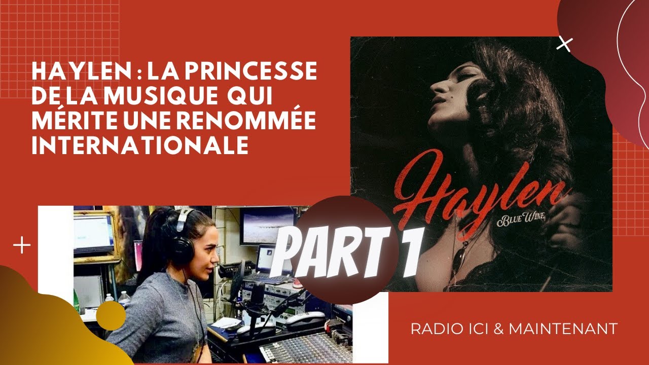 Haylen : La princesse de la musique  qui m&eacute;rite une renomm&eacute;e internationale