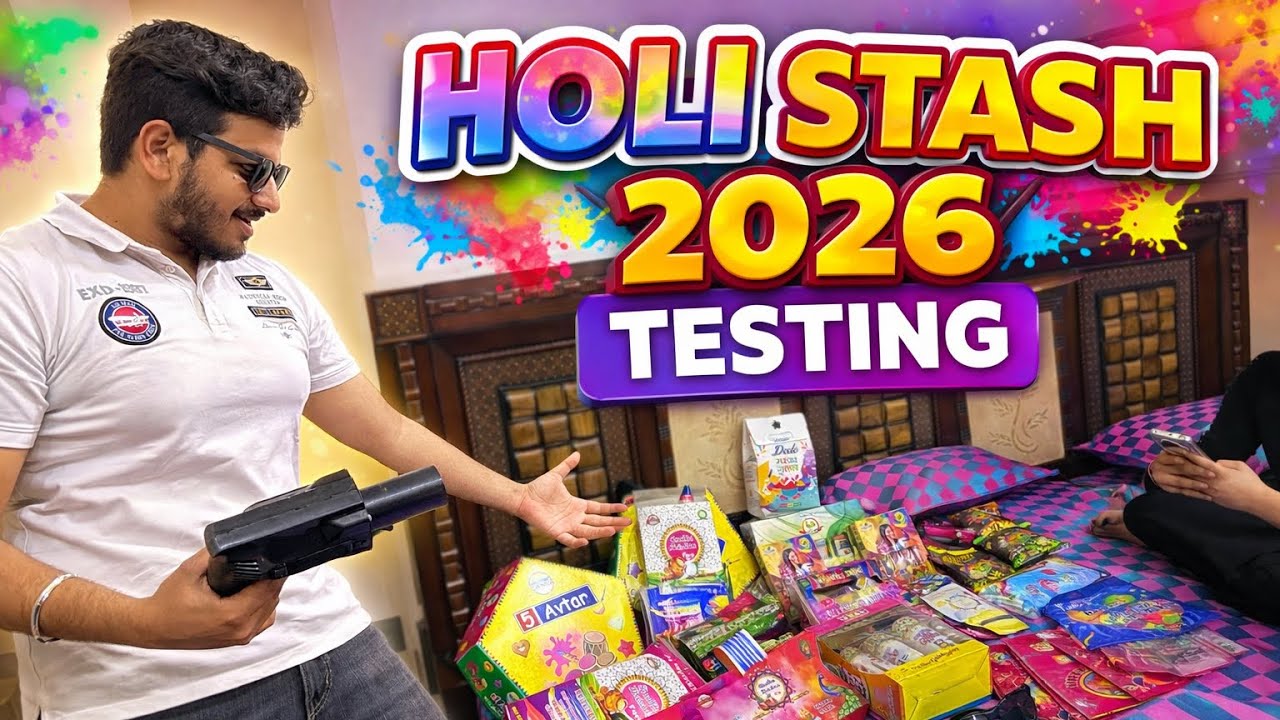 HOLI STASH 2026 TESTING 😍| Mayank Juneja |