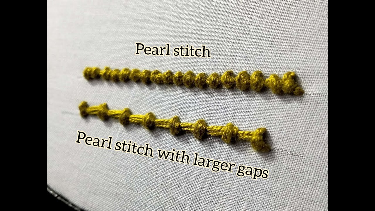 pearl stitch | easy hand embroidery stitches | hand embroidery for beginners