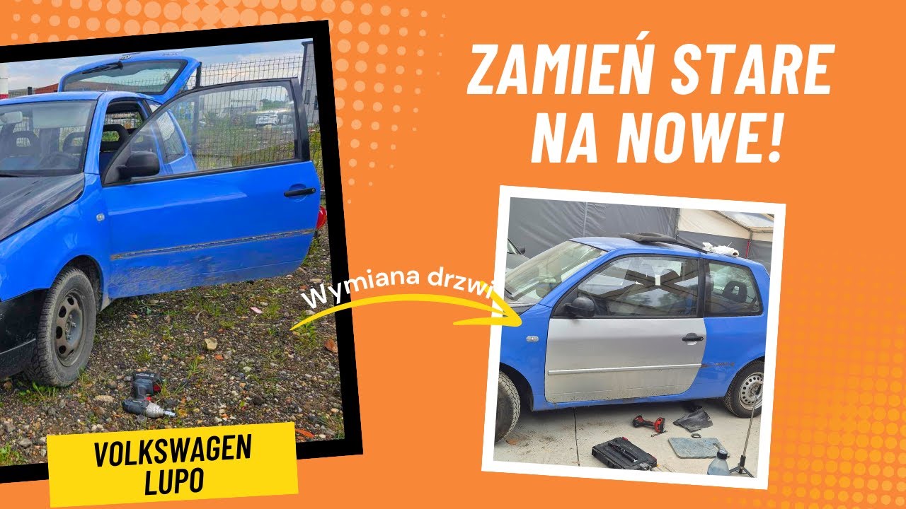 Wymiana drzwi kierowcy w Volkswagenie Lupo
