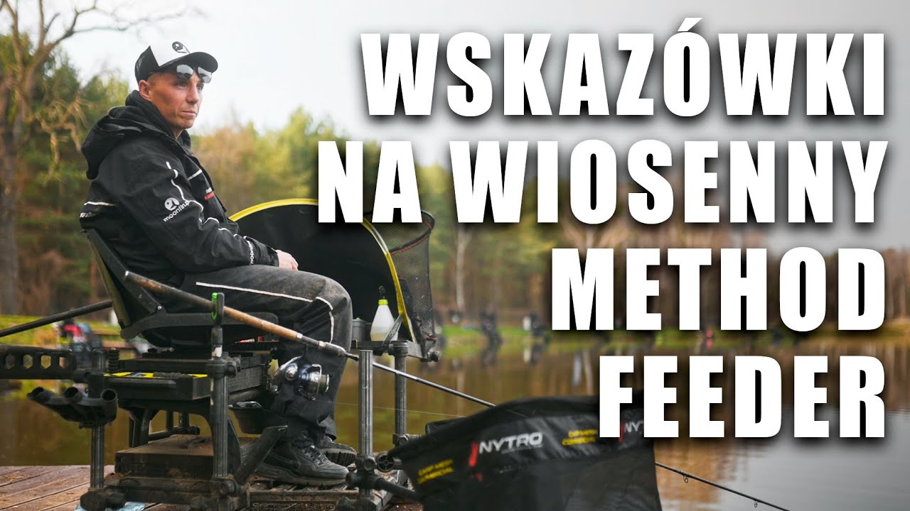 Wiosenne Wskazówki Method Feeder - Patryk Karbowski
