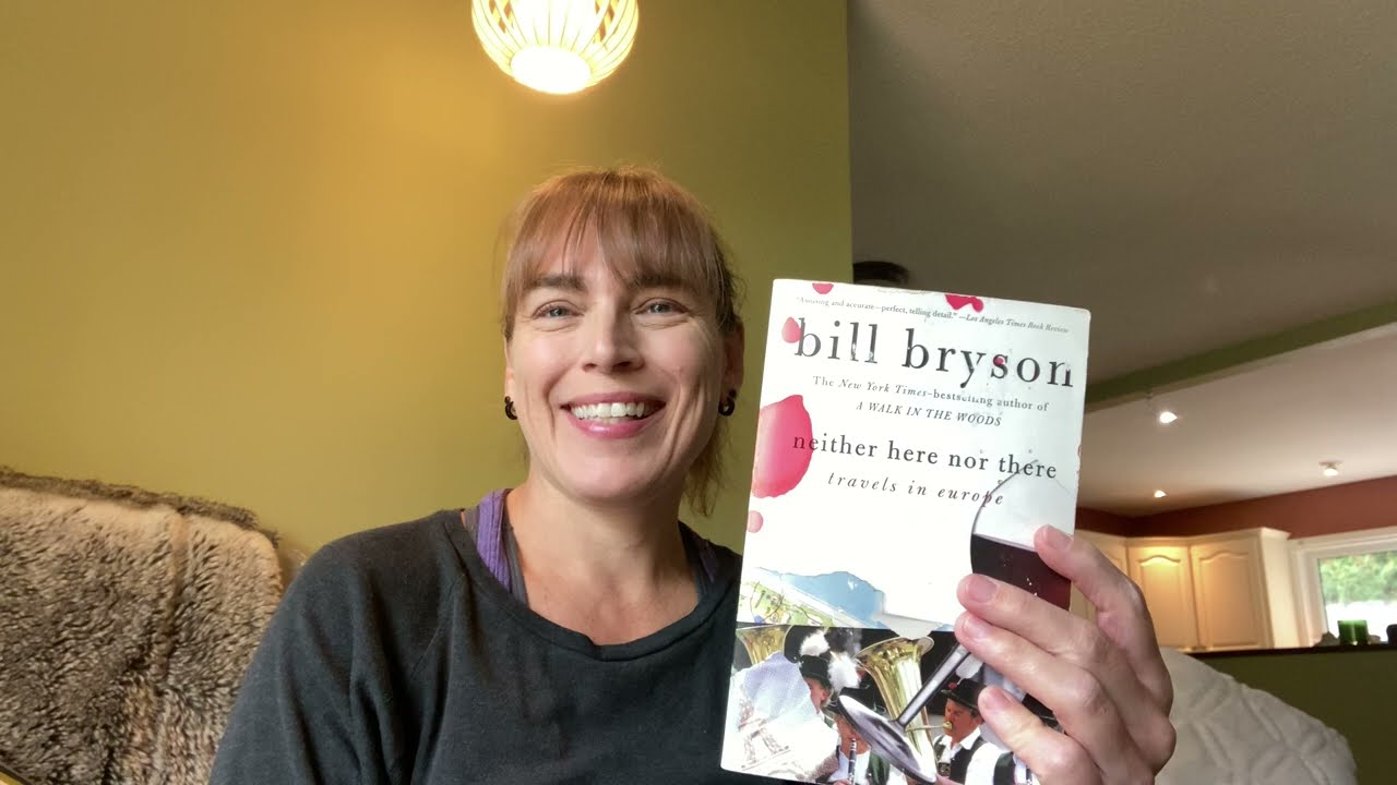 Bill Bryson Neither Here Nor There Book Review - A hilarious travel story!