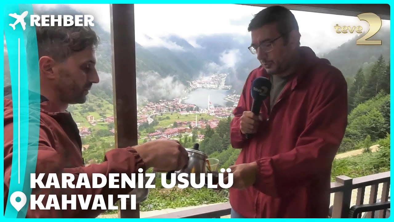Rehber | Uzungöl'de Manzaraya Karşı Kahvaltı Zamanı