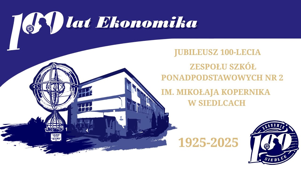 Jubileusz 100-lecia Zespołu Szkół Ponadpodstawowych nr 2 im. Mikołaja Kopernika w Siedlcach