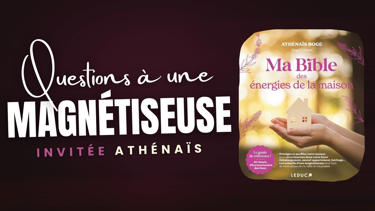 Questions à une magnétiseuse : Athénaïs
