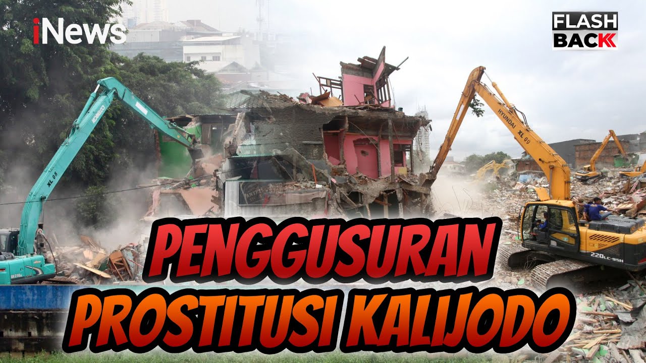 Penggusuran Kawasan Prostitusi Kalijodo | Flashback Spesial