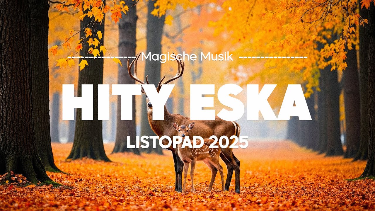Eska Hity Listopad 2025 🔊 Hot Hits Polska &ndash; Największe Przeboje Vol.1
