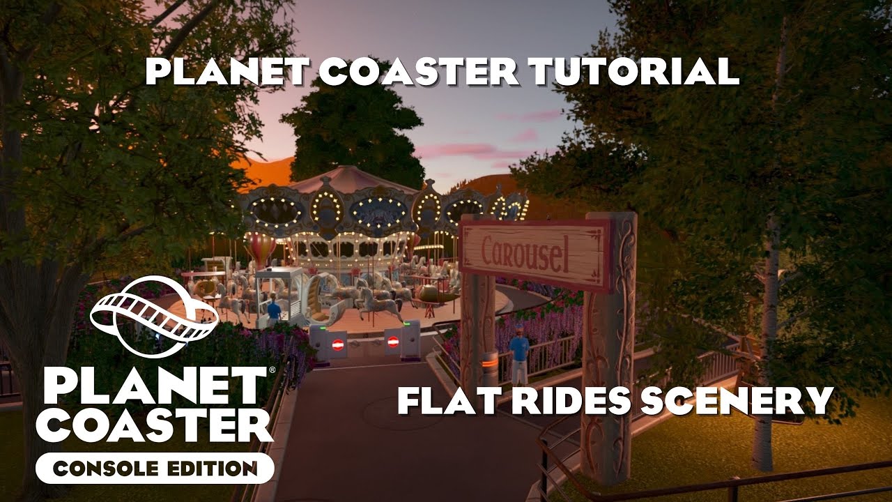 Flat Ride Scenery Tutorial/Planet Coaster Console Tutorials