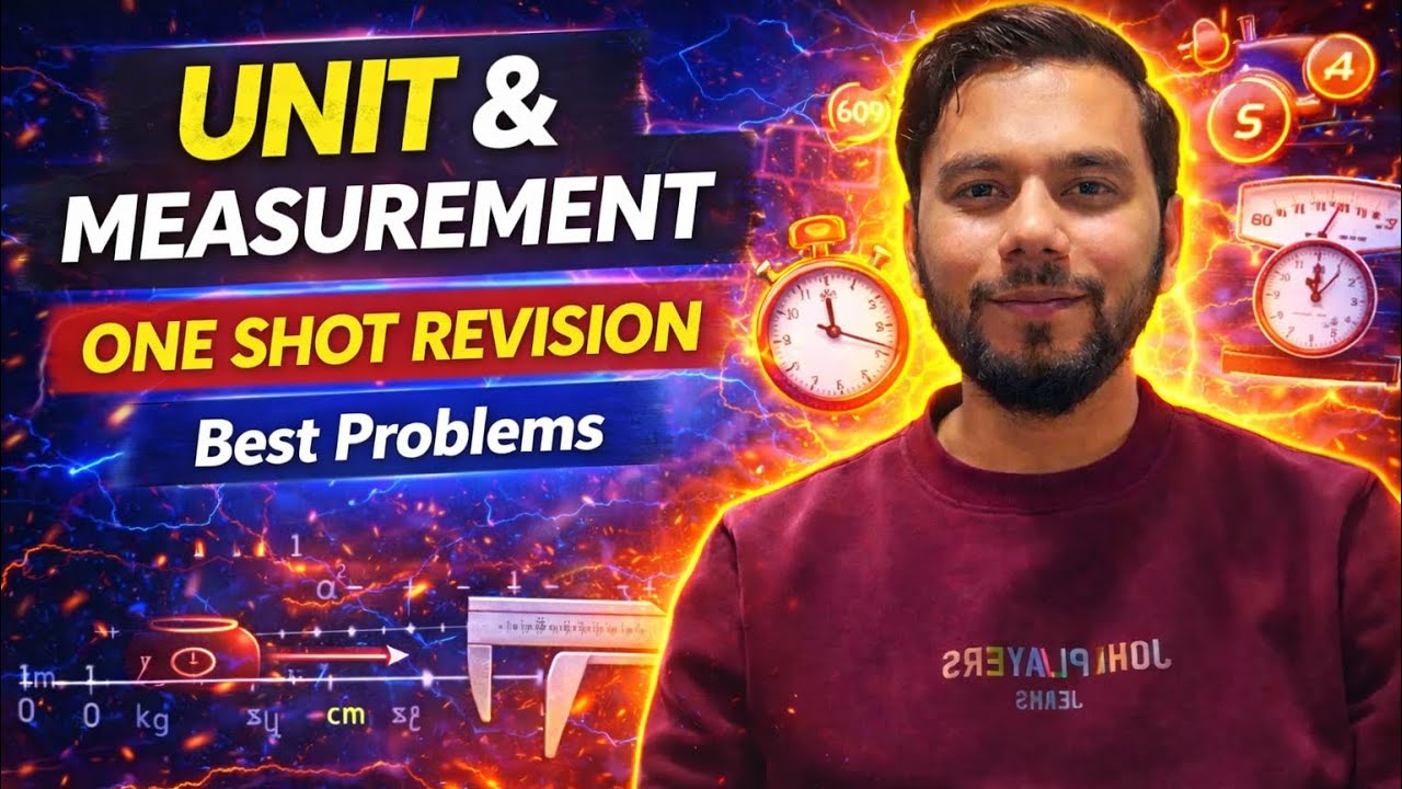 UNIT AND MEASUREMENTS - ONE SHOT REVISION | JEE | NEET #neet2026 #jeemains2026 #oneshotrevision 