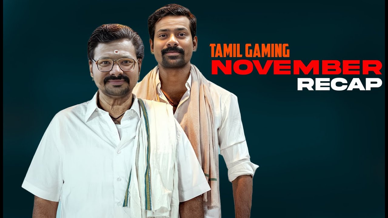 Best of November Tamil Gaming Recap | Tamil Gaming Highlights