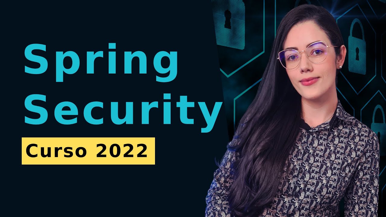 Spring Security | Curso 2022