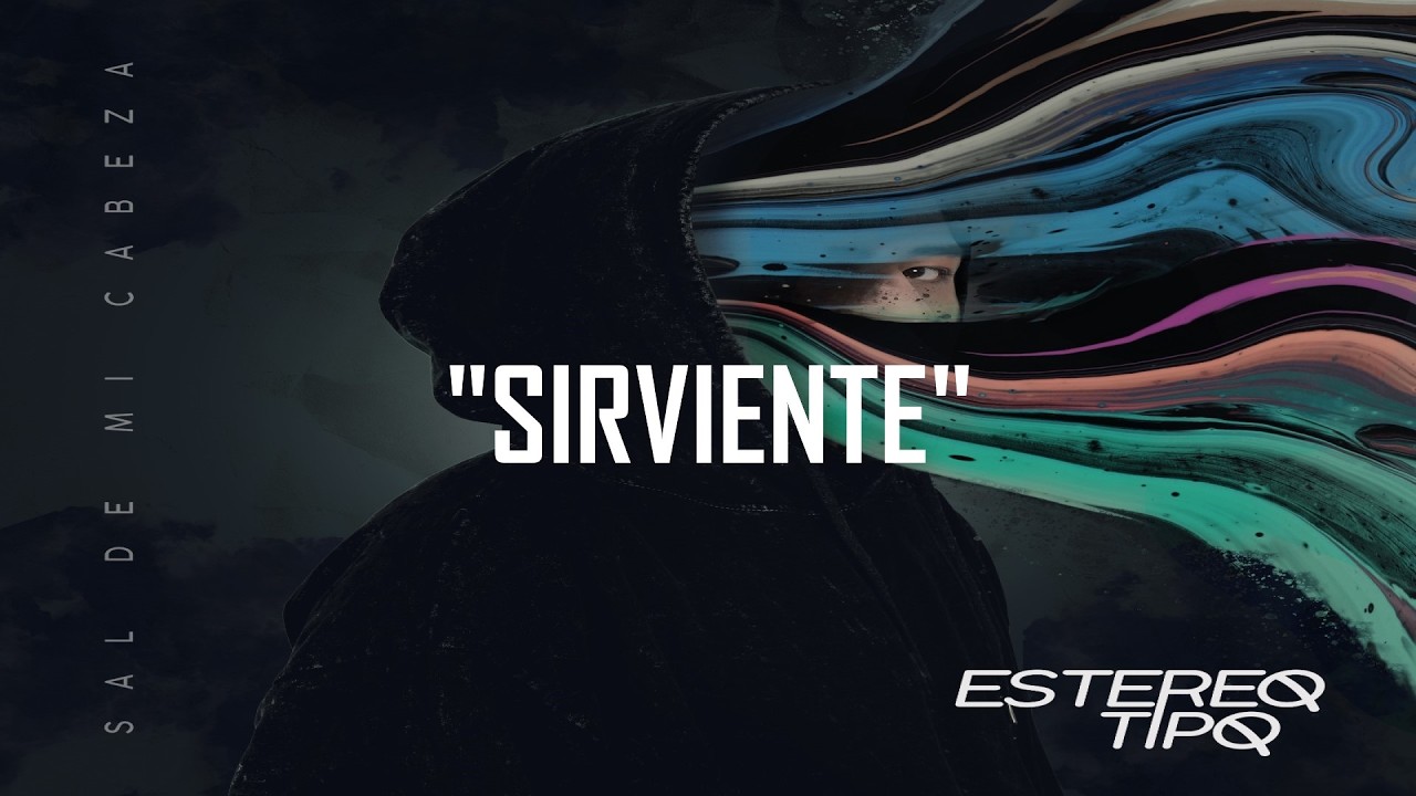 Estereotipo - Sirviente (VISUALIZER)