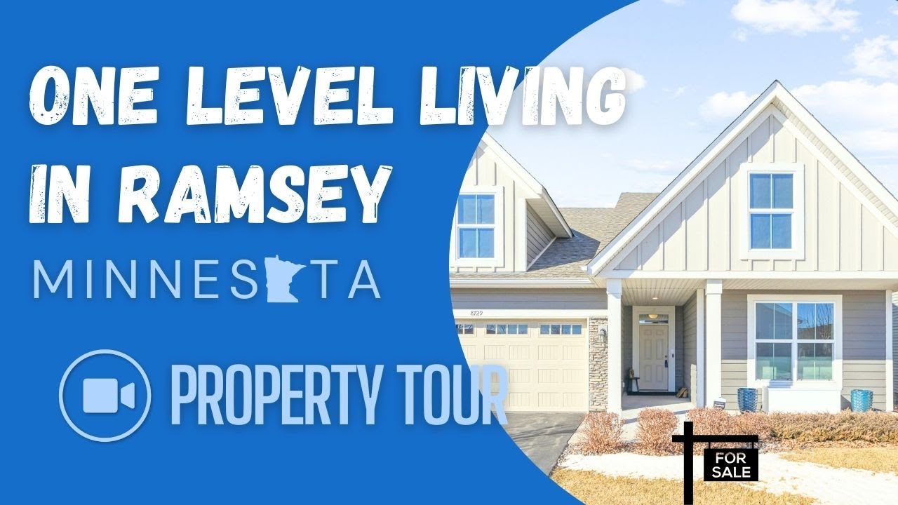 ONE LEVEL LIVING IN RAMSEY MN - PROPERTY TOUR