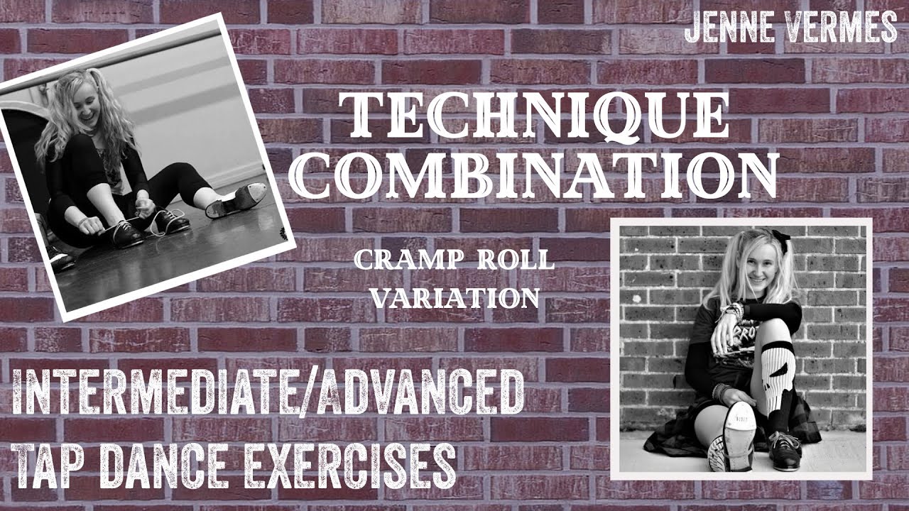TAP DANCE TUTORIAL - CRAMP ROLL VARIATION - Beginner/Intermediate/Advanced Technique Exercise