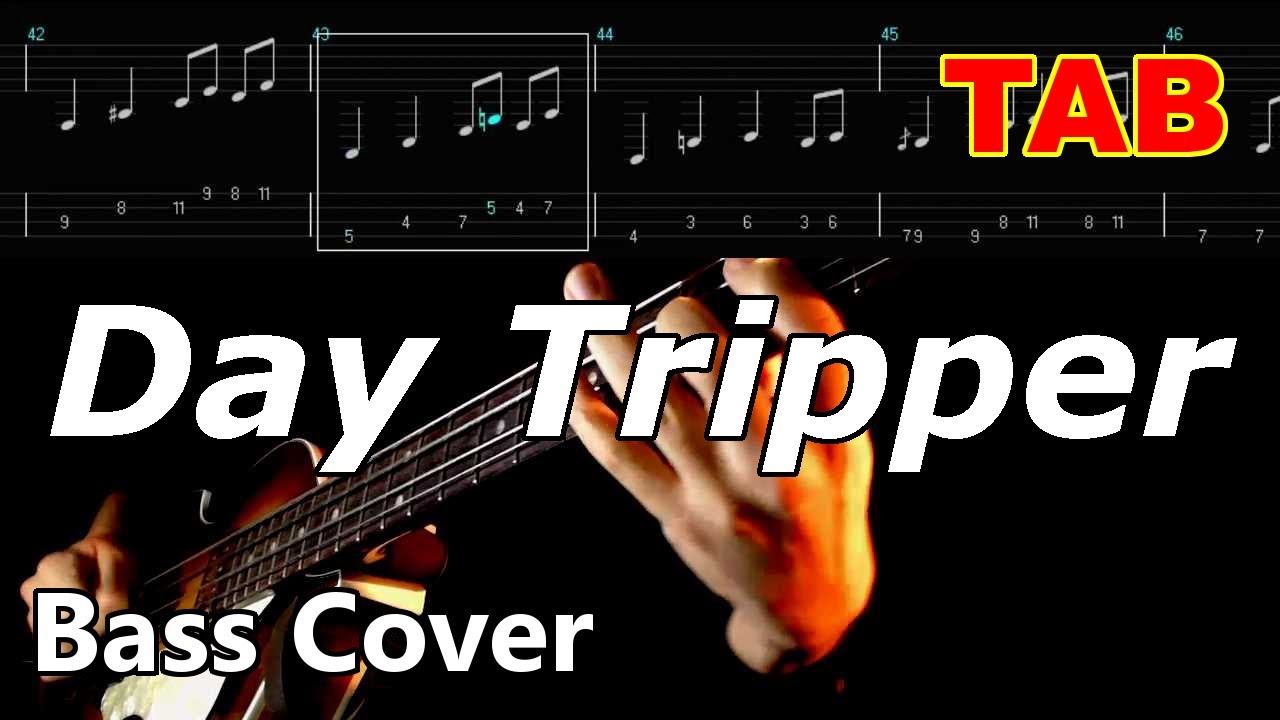 The Beatles bass TAB - Day Tripper (Bass only cover)