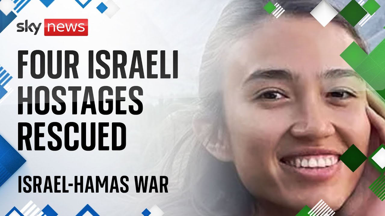 Four Israeli hostages rescued from Gaza, authorities say
