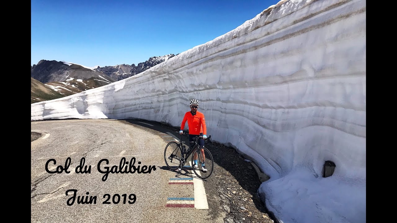 Col du Galibier depuis Valloire - Juin 2019