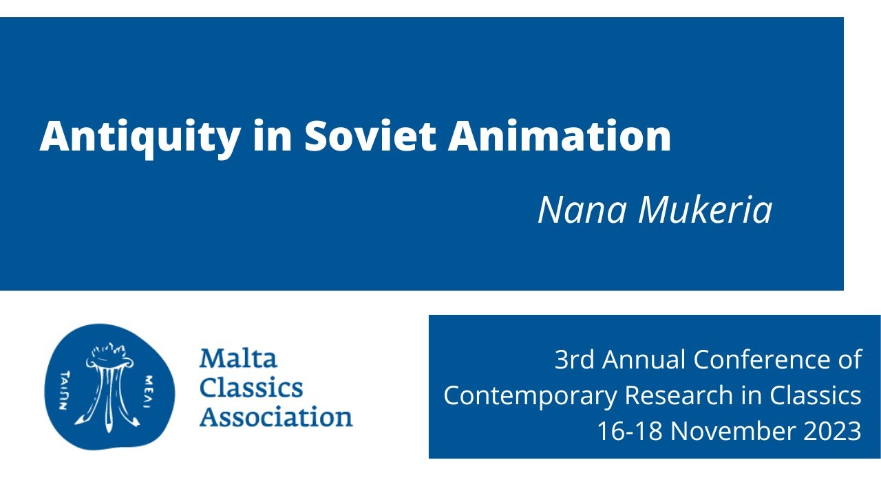 Antiquity in Soviet Animation - Nana Mukeria,
