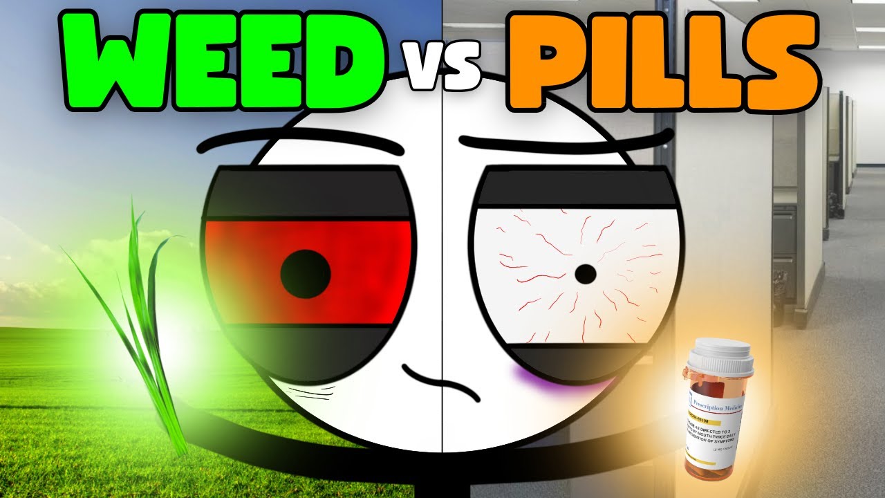 Weed VS Pills (Big Pharma)