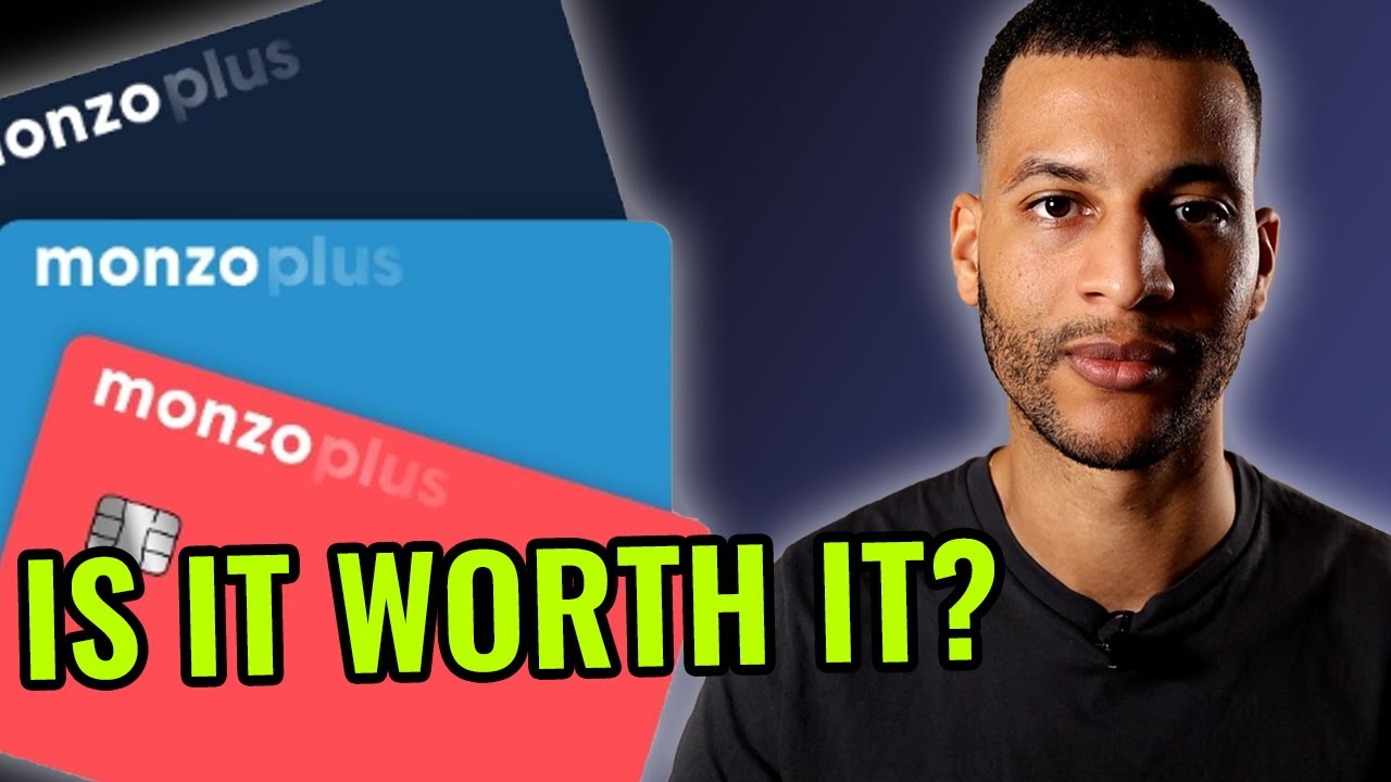 Monzo Plus Review - Worth it?