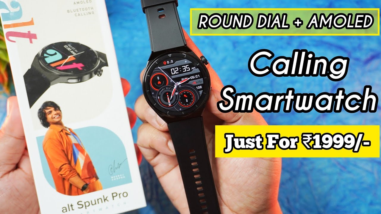 Alt Spunk Pro Smartwatch Unboxing & Review - Best Round Dial AMOLED Calling Smartwatch For ₹1999 😍😍😍