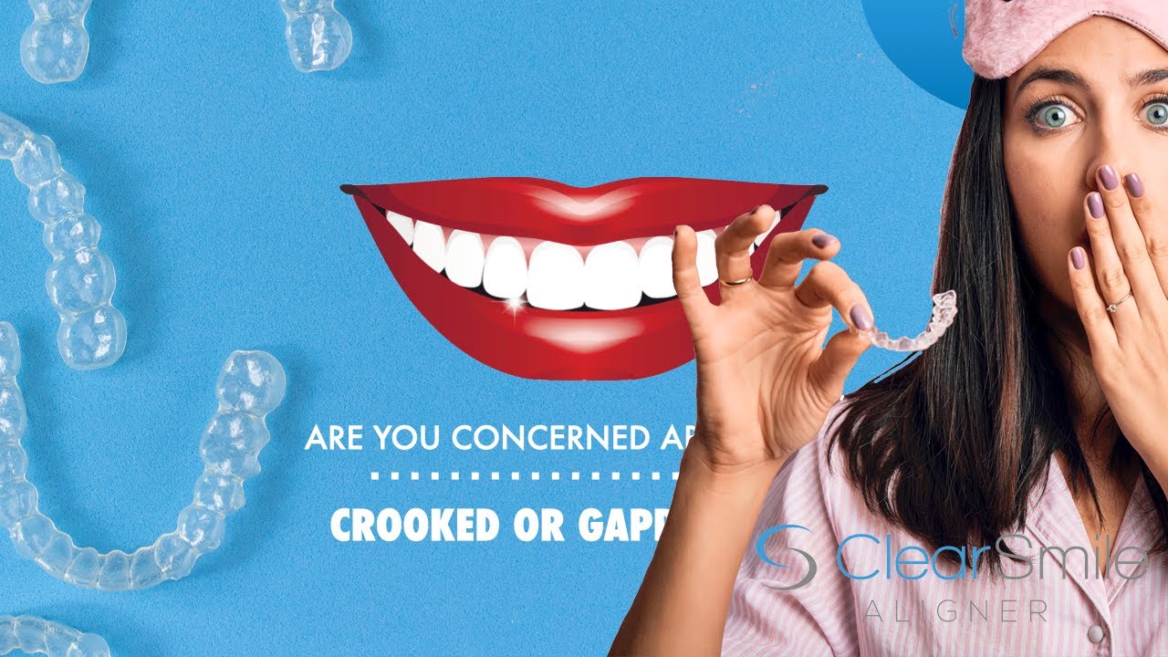 ClearSmile Aligner - The clear way to a perfect smile