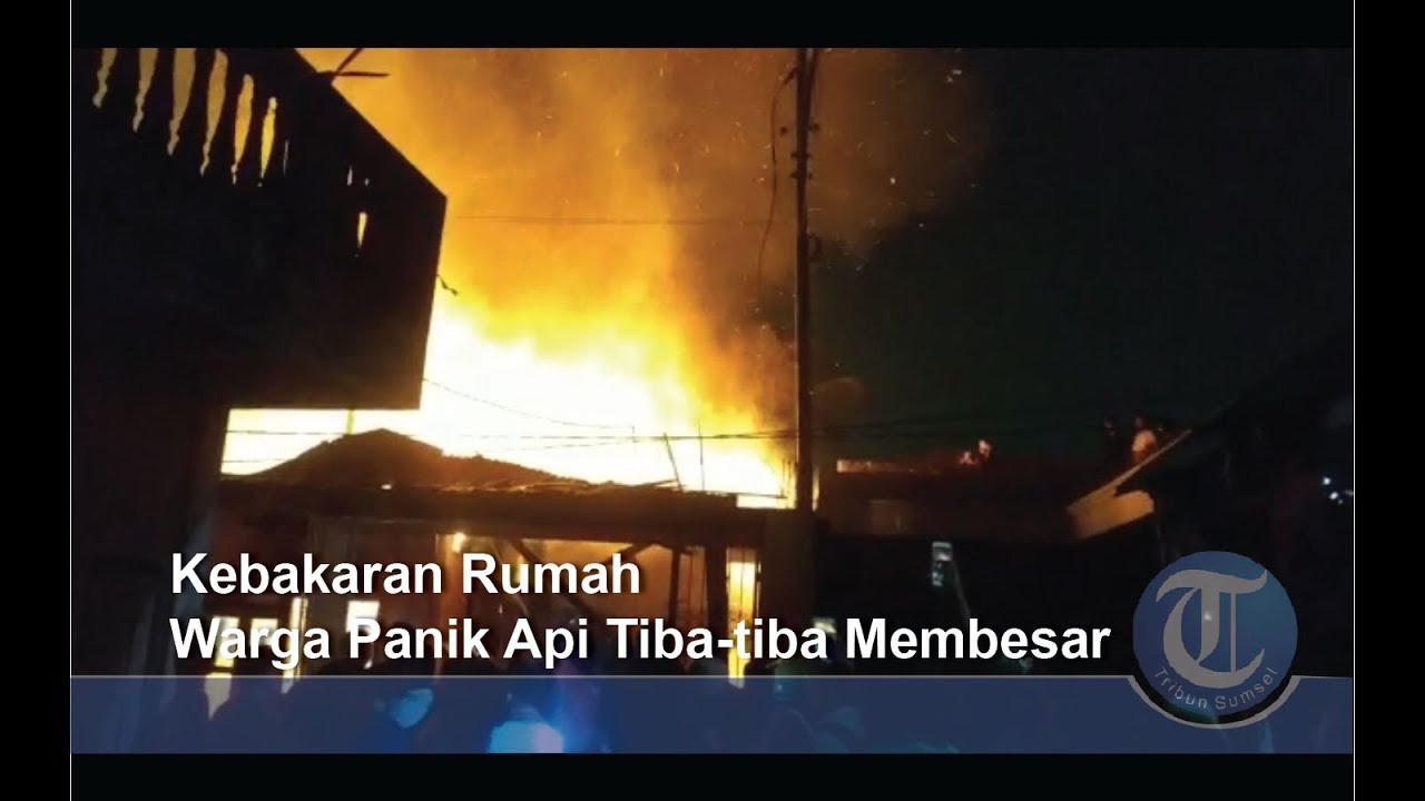 Warga Panik Api Tiba Tiba Membesar Dari Rumah Warga