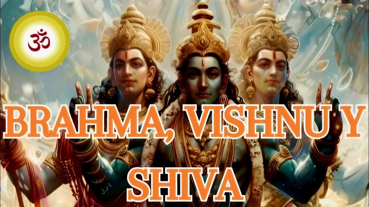 ✨️DESPERTAR LA TRIMURTI: BRAHMA, VISHNU Y SHIVA  #Trimurti #Hinduismo #ConcienciaDivina