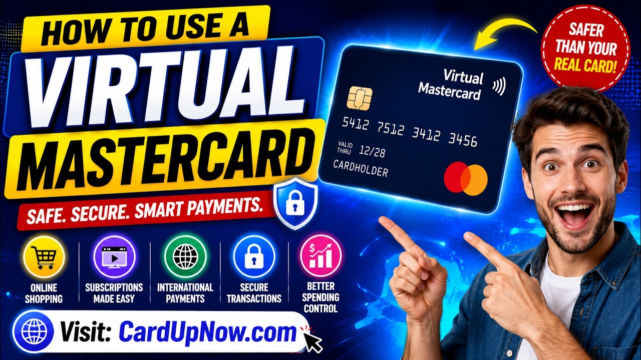 How to Use a Virtual MasterCard Safely for Online Payments | CardUpNow
