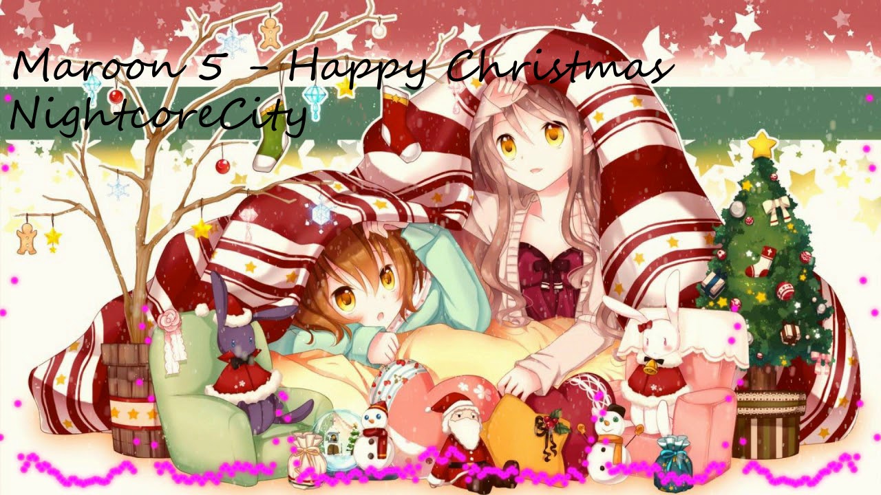 『Nightcore』Happy Christmas (War Is Over)