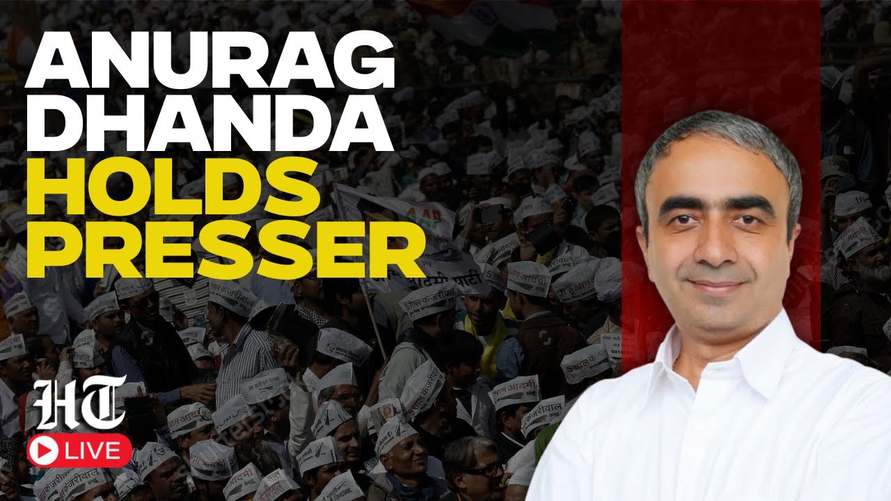 Anurag Dhanda LIVE: AAP National Media In-Charge Anurag Dhanda Addresses important Press Conference