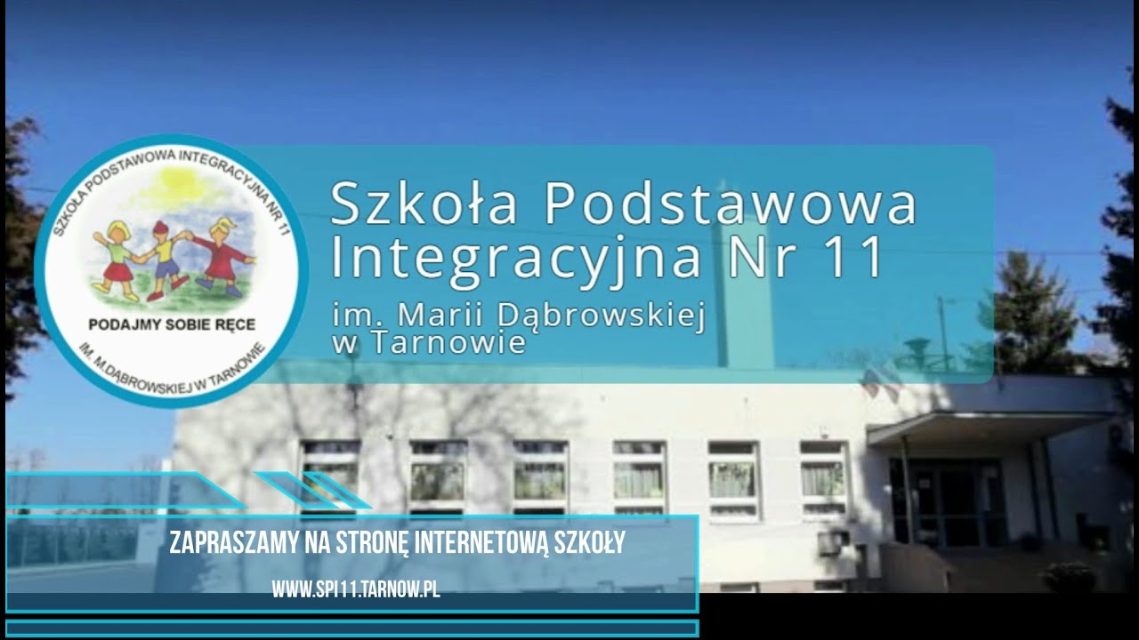 Wirtualny spacer po Szkole Podstawowej Integracyjnej Nr 11 w Tarnowie