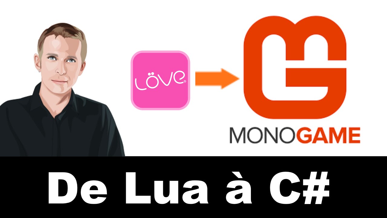 Comment passer de Lua et Love2D à C# et Monogame ? Extrait de la formation Monogame.