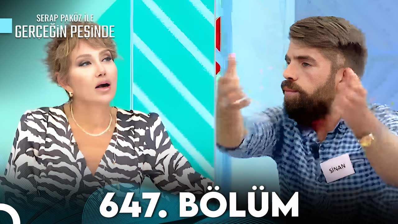 Gerçeğin Peşinde 647. Bölüm