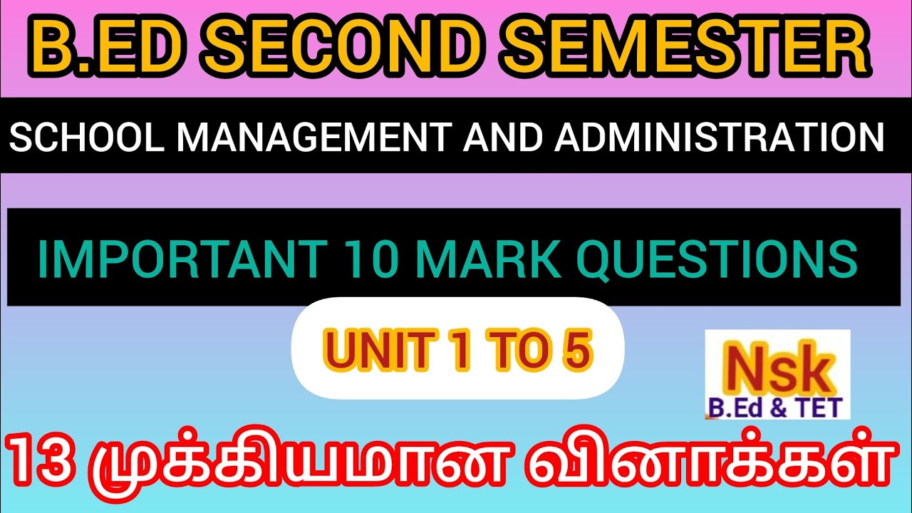 B.ED SECOND SEMESTER | SCHOOL MANAGEMENT AND ADMINISTRATION  | IMPORTANT QUESTIONS