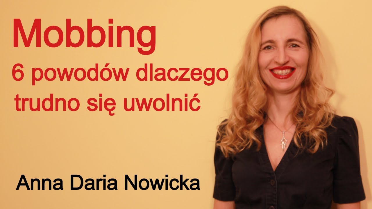 Mobbing czemu trudno się uwolnić? 6 powodów