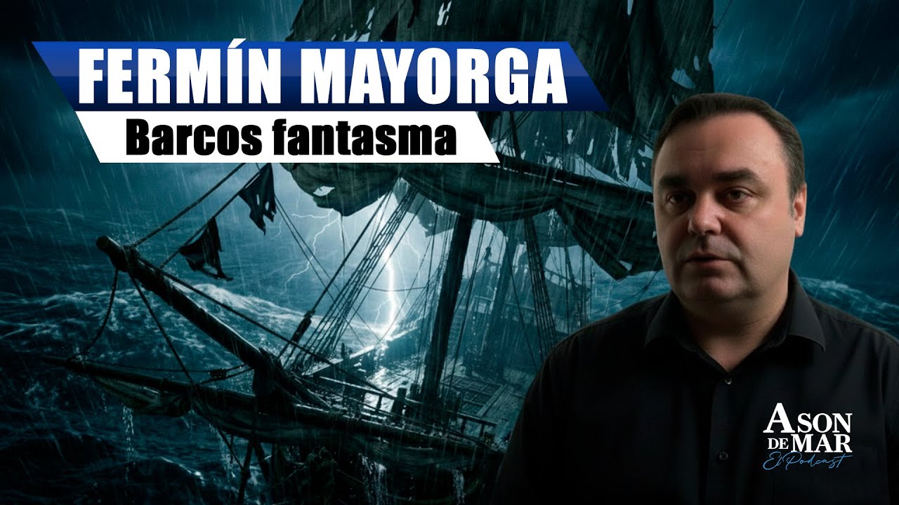 Barcos fantasma, entre la historia y la leyenda. | Fermín Mayorga.