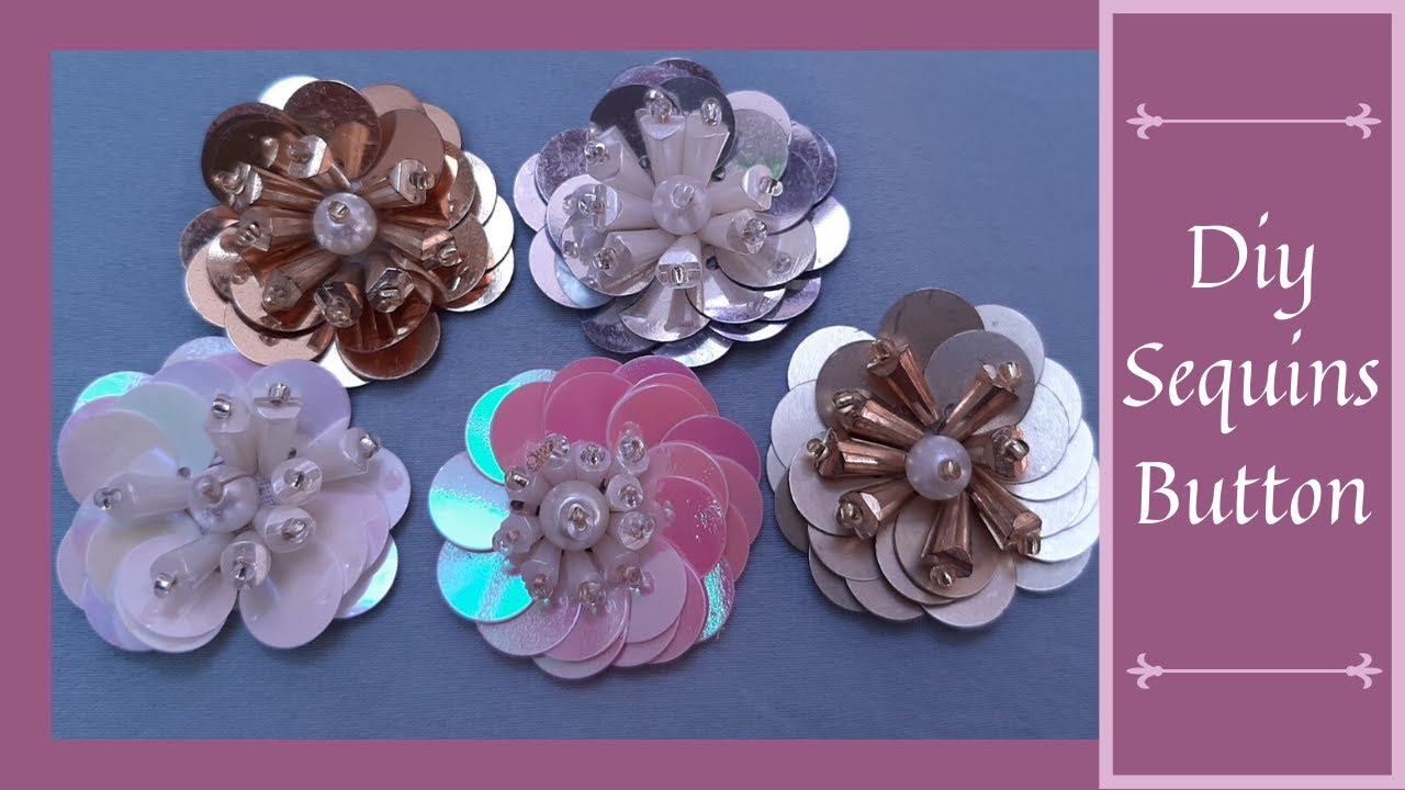 Diy Flowers Buttons|| Creative Sequins Buttons || For Kids Dresses || Cool Diy Craft Projects.