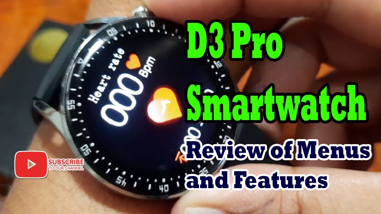 D3 Pro Smartwatch - Review of Menus and Features