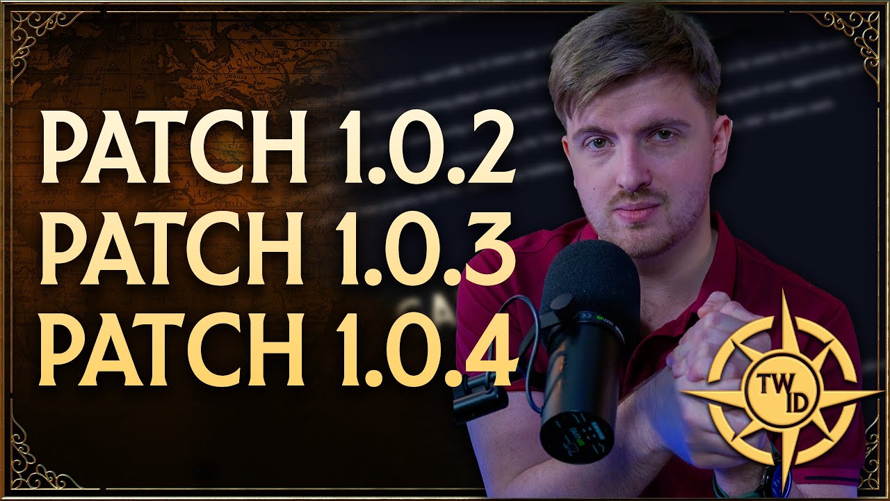 Bug fixes, Localization & Rebalancing all inside Patch 1.0.2 - Patch 1.0.4 | TWID 22